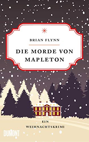 Die Morde von Mapleton: Ein Weihnachtskrimi (Wohlige Weihnachtskrimis, Band 3) von DuMont Buchverlag GmbH